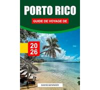 GUIDE DE VOYAGE DE PORTO RICO 2026: Explorez la culture colorée de Porto Rico, les plages tropicales et le charme colonial historique
