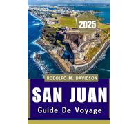 GUIDE DE VOYAGE DE SAN JUAN 2025: Des sentiers adaptés aux animaux, des trésors cachés et des aventures insulaires vous attendent »