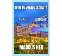 Guide de voyage de Siesta Key Beach: Soleil, sable et sérénité : votre voyage complet à travers Siesta Key Beach et au-delà