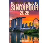 Guide de voyage de Singapour 2026: Itinéraires soigneusement planifiés | Connaissance des lieux | Culture locale, trésors cachés et conseils pratiques dans les principaux quartiers de Singapour