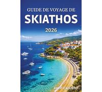 GUIDE DE VOYAGE DE SKIATHOS 2026: Là où les rivages dorés rencontrent les pins murmurants et où le temps semble s'arrêter au bord de la mer