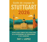 Guide de voyage de Stuttgart 2026: Votre guide complet des attractions, de la gastronomie, de l'hébergement et de l'aventure