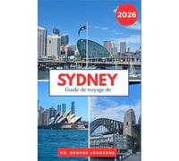 Guide de voyage de Sydney 2026: Découvrez les célèbres illuminations de Noël de Sydney, ses cafés chaleureux et ses attractions hivernales incontournables.