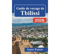 Guide de voyage de Tbilissi 2026: La culture viticole de la capitale géorgienne, l'architecture soviétique et les itinéraires dans les montagnes du Caucase