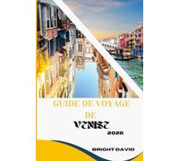 Guide de voyage de Venise 2026