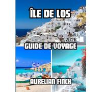 Guide de Voyage des Îles de Los 2026: Guide pratique de la culture, des côtes et des traditions insulaires