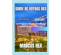 Guide de voyage des îles Marshall 2026 - 2027: Secrets des îles, aventures océaniques et trésors culturels du Pacifique