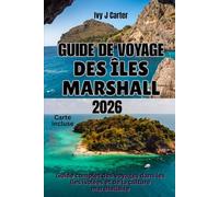 Guide de voyage des Îles Marshall 2026: Guide complet des voyages dans les îles isolées et de la culture marshallaise