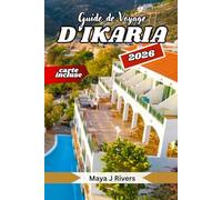 Guide de voyage d'Ikaria 2026: Découvrez l'île grecque de la longévité : plages secrètes, sources thermales, traditions locales et art de vivre au ralenti.