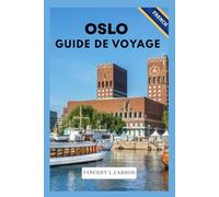 GUIDE DE VOYAGE D'OSLO