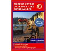 GUIDE DE VOYAGE DU DEVON ET DES CORNOUAILLES