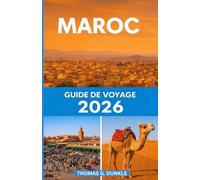 Guide de voyage du Maroc 2026