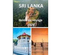 Guide de voyage du Sri Lanka 2026