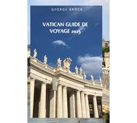 Guide de voyage du Vatican 2025: Promenez-vous à travers des siècles de foi, d'art et d'architecture