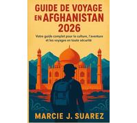 Guide de voyage en Afghanistan 2026: Votre guide complet pour la culture, l'aventure et les voyages en toute sécurité