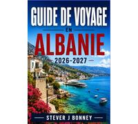 Guide de voyage en Albanie 2026-2027: Explorez les plages de Ksamil, les sentiers de montagne de Theth et les villages de pierre historiques grâce à des expériences pittoresques et locales