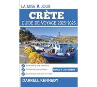 GUIDE DE VOYAGE EN CRÈTE 2025-2026 (édition en couleur): Votre compagnon expert des meilleures plages, des sites historiques et de la culture authentique de l'île.