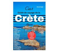 Guide de Voyage en Crète (TRAVEL LIKE A PRO WITH CONFIDENCE)
