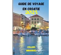 Guide de voyage en Croatie