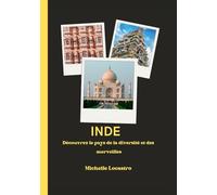GUIDE DE VOYAGE EN INDE 2025: Découvrez le pays de la diversité et des merveilles
