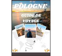 GUIDE DE VOYAGE EN POLOGNE 2026