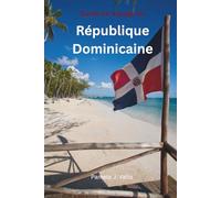 Guide de Voyage en République Dominicaine