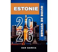 Guide de voyage Estonie 2026 (Estonia travel guide 2026)