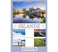 GUIDE DE VOYAGE ISLANDE 2025: Dévoilement des meilleures destinations d'Islande, des trésors cachés et des expériences traditionnelles