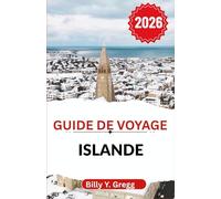 Guide de voyage Islande 2026: Découvrez les paysages dynamiques, la richesse culturelle et les expériences inoubliables qui vous attendent.