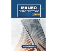 GUIDE DE VOYAGE MALMÖ 2026: Explorez la capitale culturelle du sud de la Suède, les joyaux cachés, la cuisine locale et le planificateur d'itinéraire ultime avec des conseils d'initiés