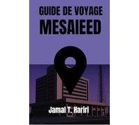 GUIDE DE VOYAGE MESAIEED: Découvrez les plages dorées de Mesaieed, ses excursions palpitantes dans le désert et ses stations balnéaires relaxantes. Un voyage captivant pour les nouveaux visiteurs