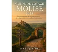 Guide de voyage Molise 2025: Un voyage à travers des paysages préservés, des villages oubliés et des traditions intemporelles