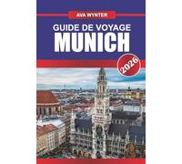 GUIDE DE VOYAGE MUNICH 2026: Découvrez les traditions bavaroises, les brasseries emblématiques et l'architecture époustouflante de la capitale culturelle de l'Allemagne