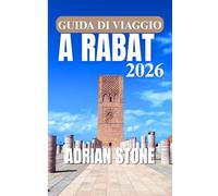 GUIDE DE VOYAGE RABAT 2026