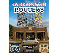 Guide de Voyage Route 66: Amusant Aventure en roadtrip avec les bonnes informations, photos et cartes pour parcourir Mother Road, que ce soit en direction est ou ouest.
