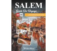 GUIDE DE VOYAGE SALEM 2026: Découvrez des légendes hantées, l'histoire coloniale et le charme de la Nouvelle-Angleterre dans la ville des sorcières