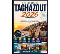 Guide de voyage Taghazout 2026: Surf, couchers de soleil, aventures côtières, plages cachées, culture locale et expériences inoubliables le long de la côte atlantique marocaine