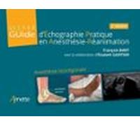 Guide Déchographie Pratique En Anesthésie-réanimation - Guepar (2e Édi