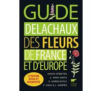 Guide Delachaux des fleurs de France et d'Europe