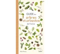 Guide des arbres et arbustes de France