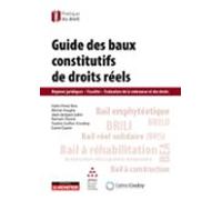 Guide Des Baux Constitutifs De Droits Réels (ebook)