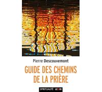 Guide des chemins de la prière