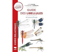 Guide des libellules de France et d'Europe: 2e édition revue et augmentée (Guide Rouge Delachaux)