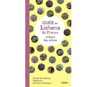 Guide des lichens de France: Lichens des arbres