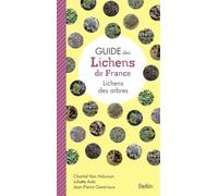 Guide des lichens de France: Lichens des arbres