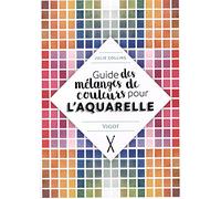 Guide des mélanges de couleurs pour l'aquarelle