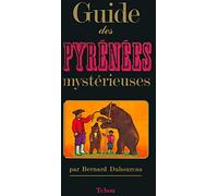 GUIDE DES PYRENEES MYSTERIEUSES