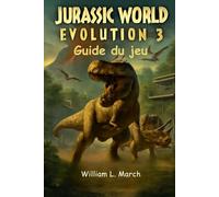 Guide du jeu Jurassic World Evolution 3: Maîtrisez la gestion du parc, la génétique des dinosaures, des stratégies complètes et le contrôle du chaos