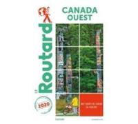 Guide Du Routard Canada Ouest 2020/21