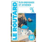 Guide du Routard Îles grecques et Athènes 2026/27